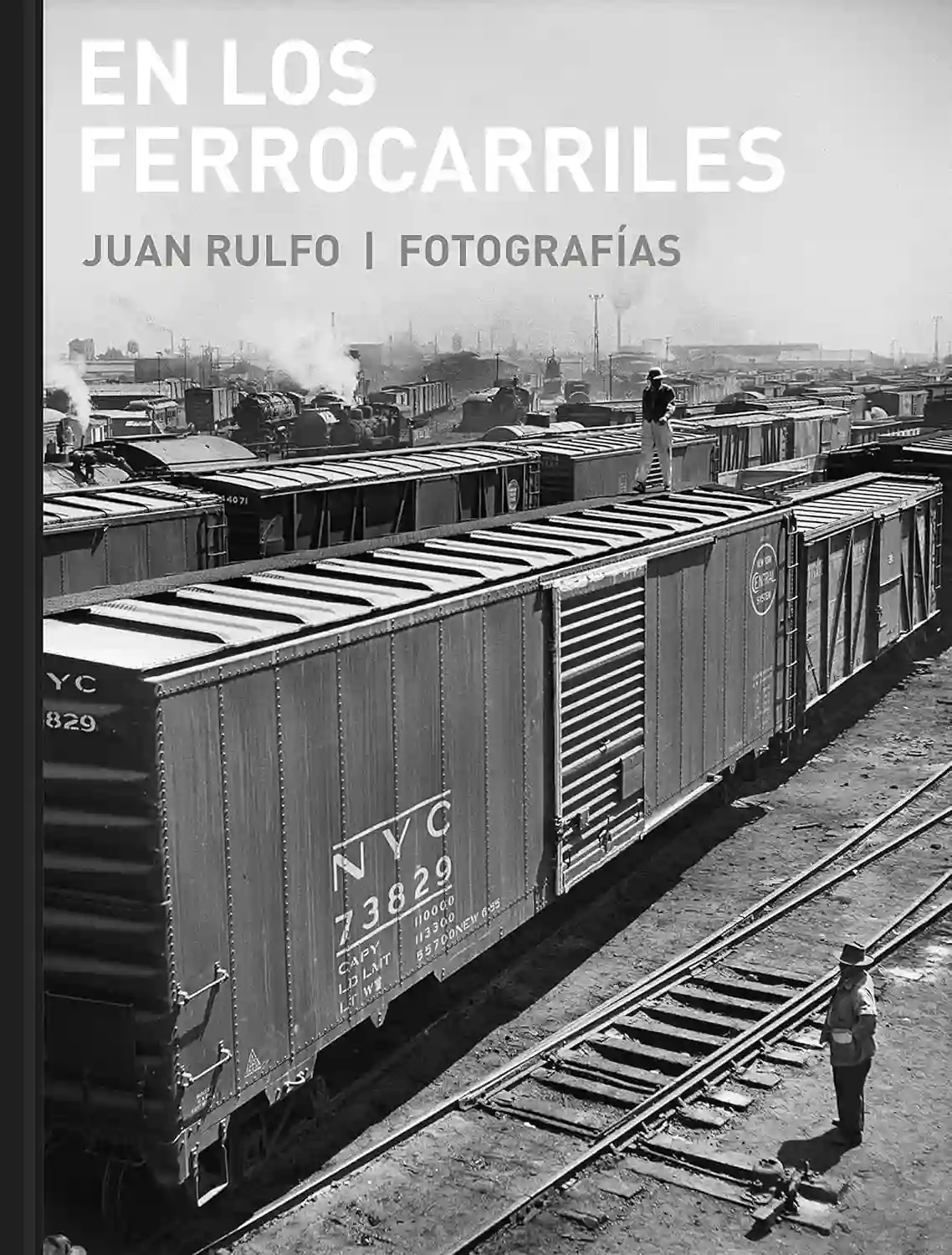 juan rulfo libro de fotos de ferrocarriles